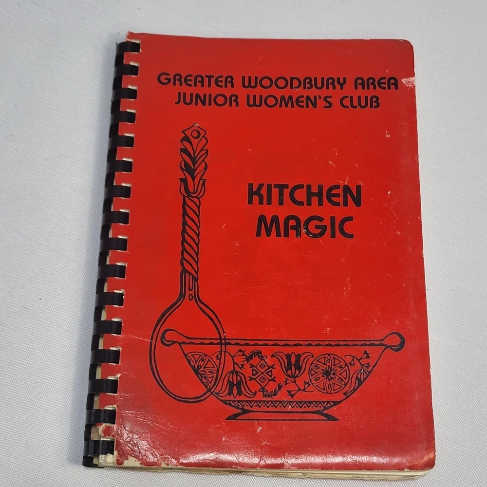 Kitchen Magic A Book of Favorite Recipes Greater Woodbury Area Women's club 1982